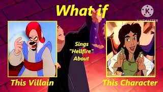 What if... -- "Abis Mal" sings "Hellfire" about "Sadira"