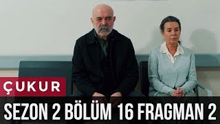 Çukur 2Sezon 16Bölüm 2Fragman