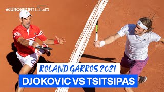 Novak Djokovic vs Stefanos Tsitsipas Final | 2021 Roland Garros | Eurosport Tennis