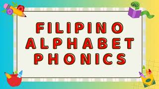 Learn the Filipino Alphabet Phonics / Palabigkasan ng Alpabetong Filipino