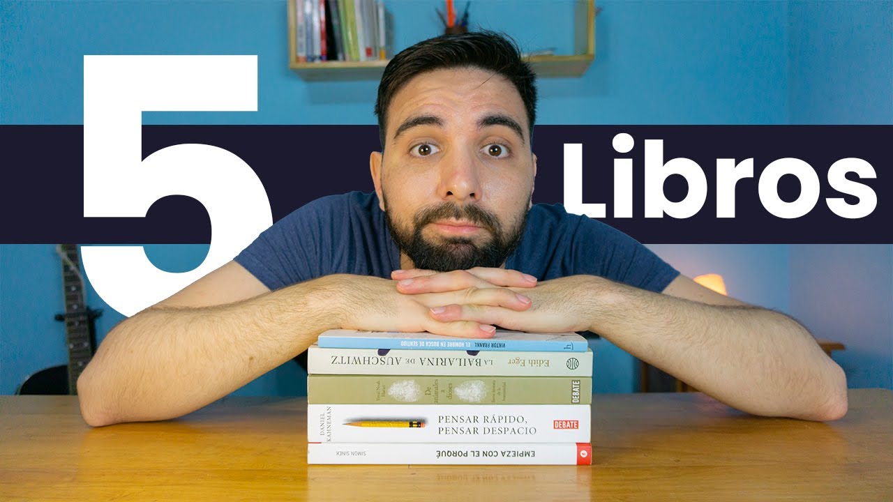 5 LIBROS que me CAMBIARON LA VIDA | Libros recomendados - YouTube