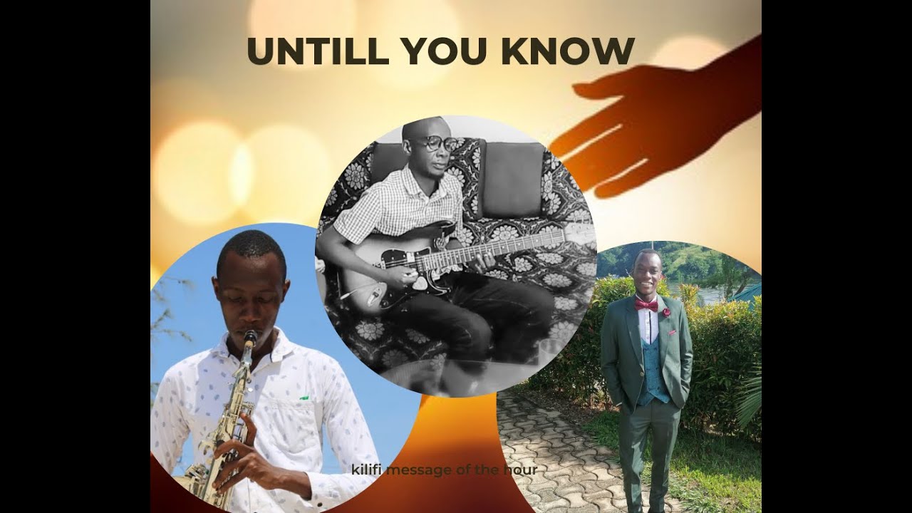 [Until You've Known the Love Of God]....kilifi believers tabernacle