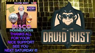 David Kust - DISCOHOUSELICIOUS Live Show 27-08-22