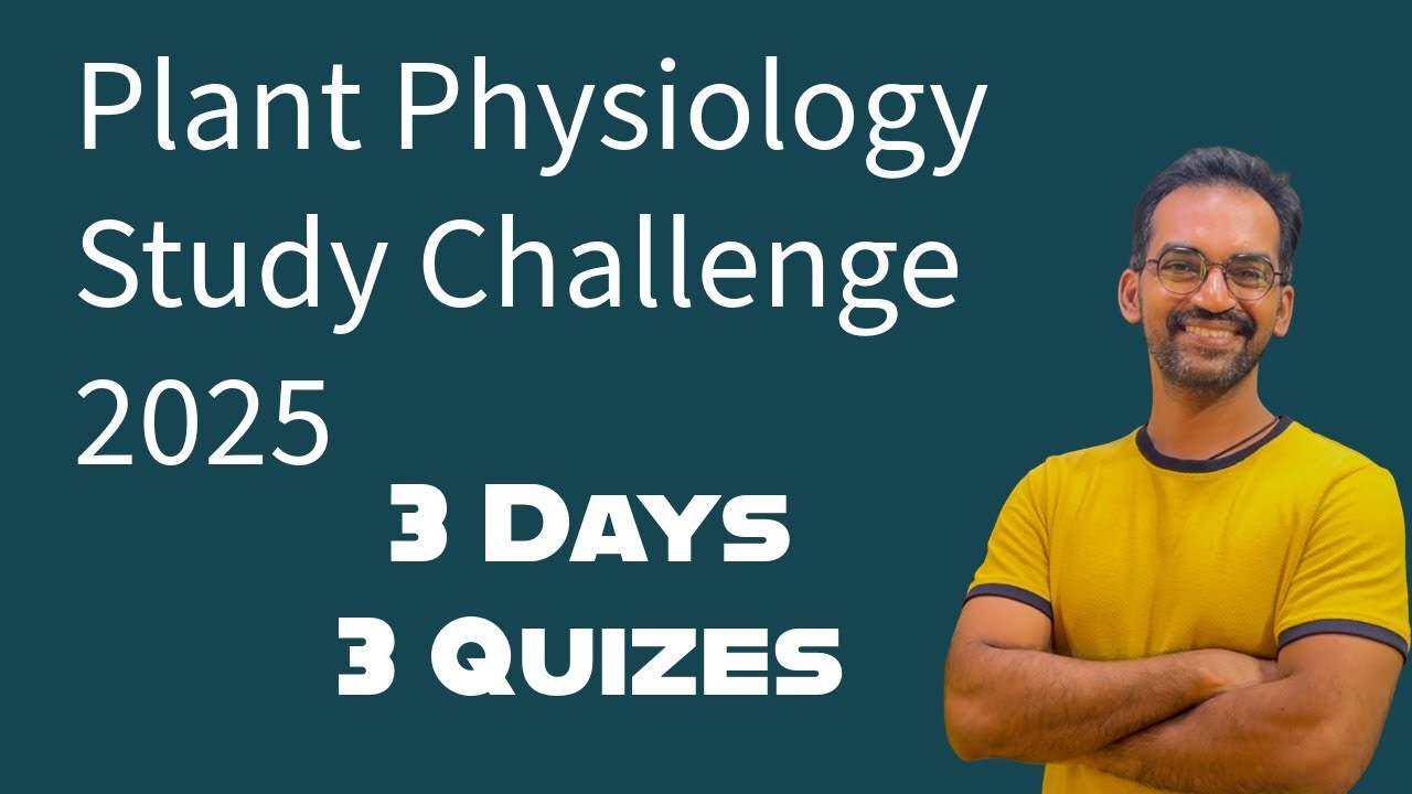 Plant physiology study challenge 2025