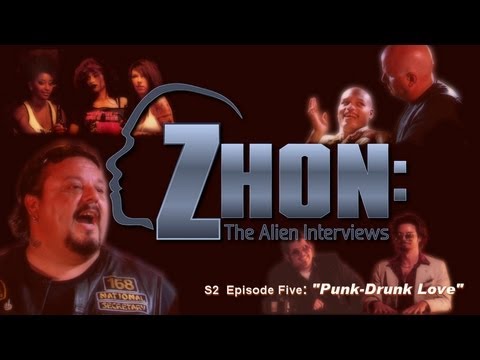 Zhon: The Alien Interviews Season 2 Episode 5 "Punk-Drunk Love" - YouTube
