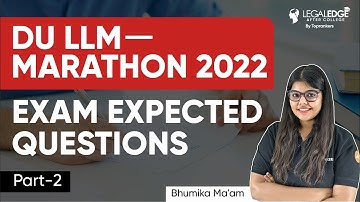 DU LLM 2022 Expected Questions | Expected Question of DU LLM 2022 | DU LLM Marathon ( Part-2)