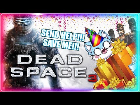 Dead Space 3 | Part 4 | Lets Get Salty! ALL THE RAGE QUITS! It's Not Over....