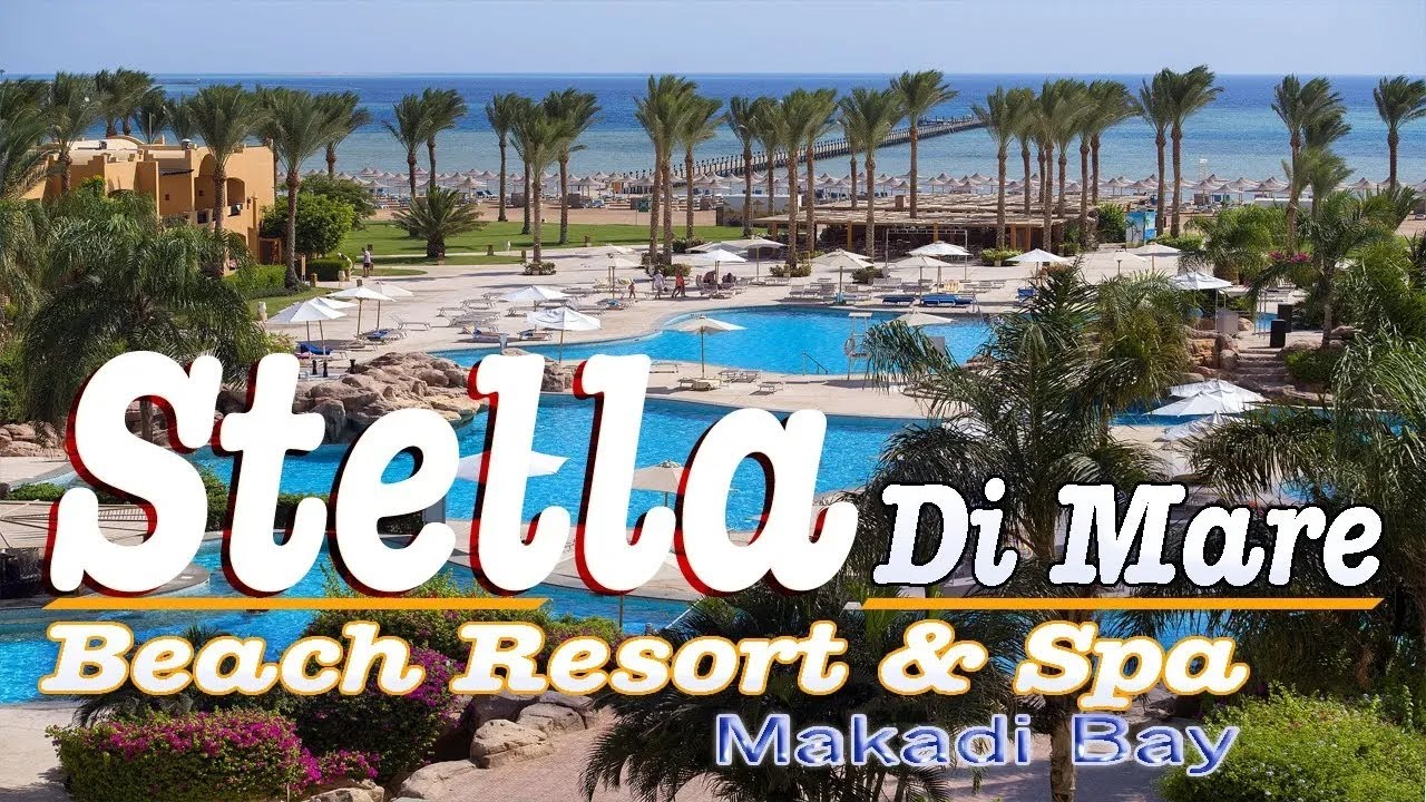 Stella Di Mare Beach Resort & Spa Makadi Bay 5* Hurghada - YouTube