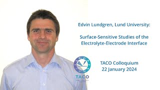 Edvin Lundgren: Surface-Sensitive Studies of the Electrolyte-Electrode Interface