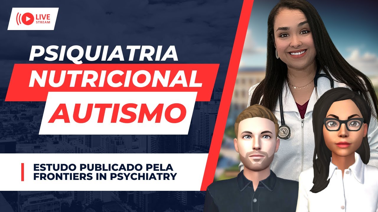Psiquiatria Nutricional: Como a Dieta pode Impactar no Autismo e TDAH - | AUTNEWS - Tielle Machado