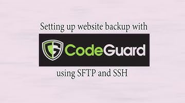 How to set up CodeGuard to backup website (using SFTP and SSH)