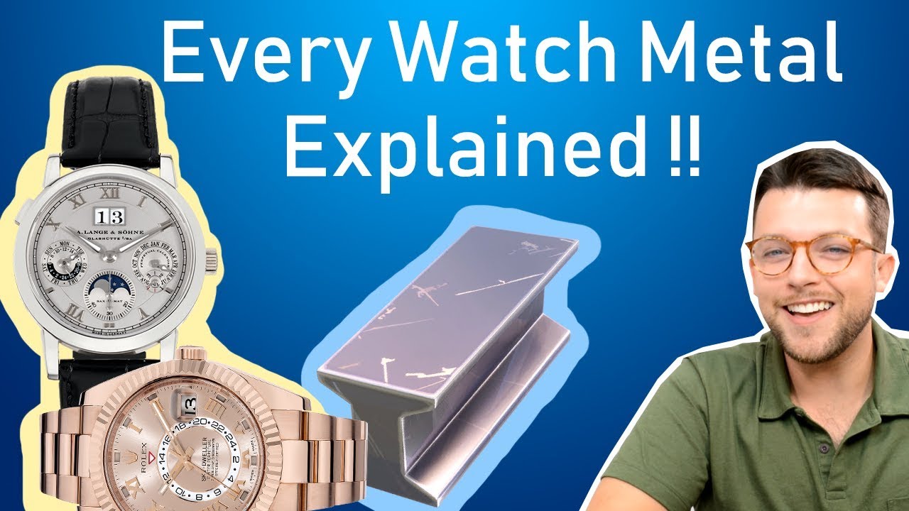 ⌚ Every Watch Metal Explained !! YouTube