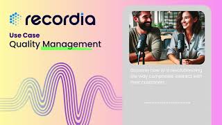Quality Management in the Contact Center - Recordia Podcast