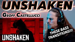 Geoff Castellucci - UNSHAKEN (Low Bass Singer Cover) FIRST REACTION! (THESE TRANSITIONS!)