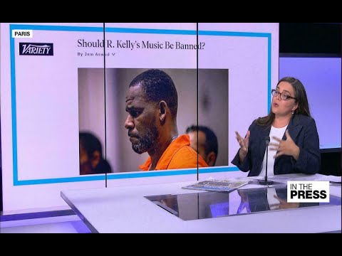 Should R. Kelly's music be banned?' • FRANCE 24 English - Should R. Kelly's music be banned?' • FRANCE 24 English