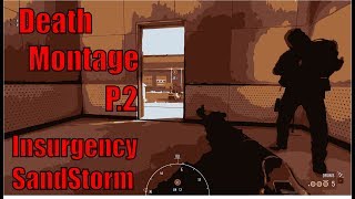 DeathMontage P.2 | Insurgency SandStorm