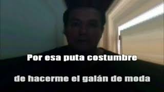 Katuchi Por Esa Puta Costumbre Katuchi Karaoke