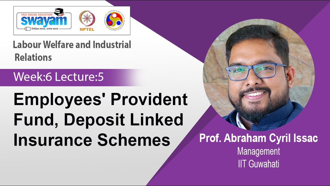 Lec 29: Employees' Provident Fund, Deposit Linked Insurance Schemes