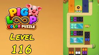 Pig Loop Level 116 Walkthrough