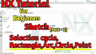 NX Tutorial for beginners part 2