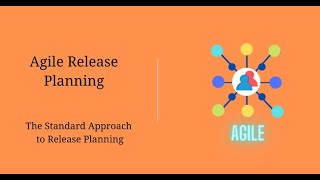 The Standard Approach to Release Planning | Agile release Planning | Starweaver