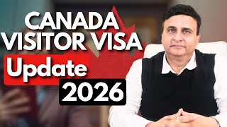 Canada Visitor Visa 2026 BIG CHANGES You Need to Know