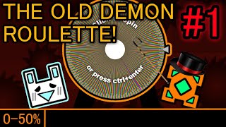 oh boy || BEATING THE OLD DEMON ROULETTE (1)
