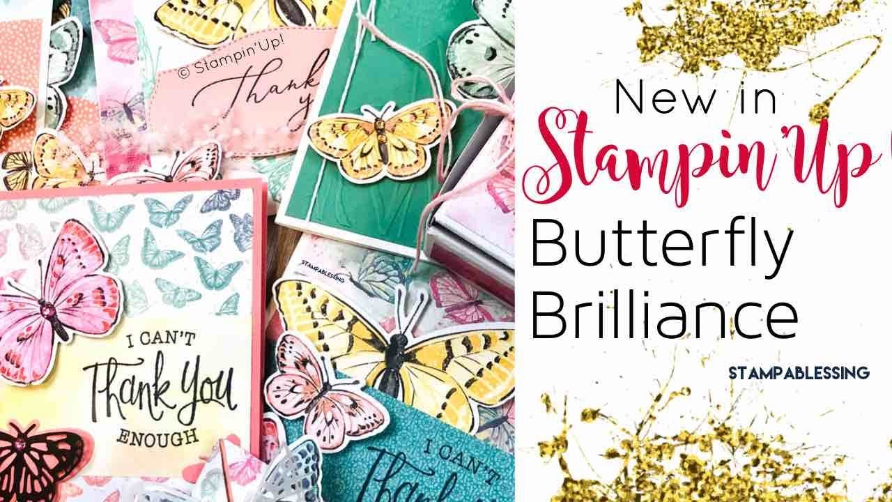 Introducing Stampin'Up! Butterfly Brilliance