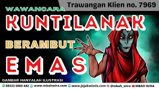 Download lagu KLIEN 7969 | WAWANCARA KHODAM KUNTILANAK BERAMBUT EMAS (ARSIP JEJAK MISTIS)