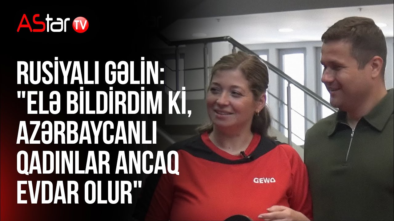 Rusiyalı gəlin: 