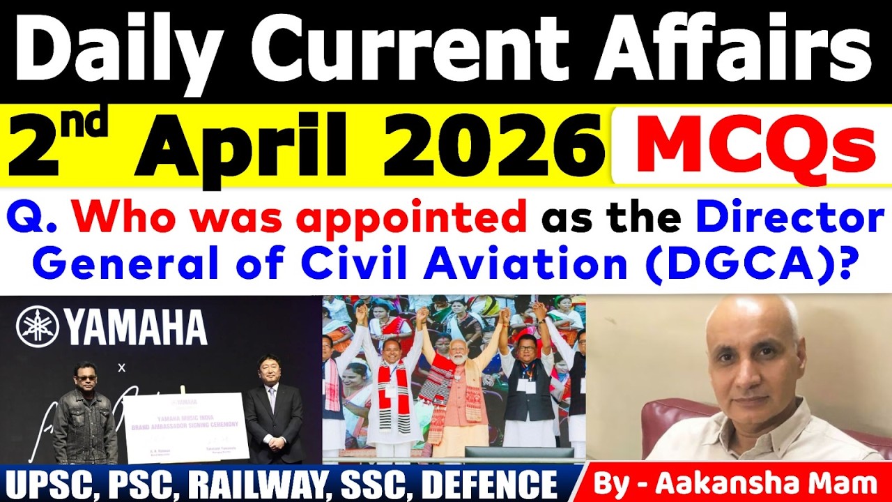 2nd April 2026 Current Affairs 🔥 | Daily MCQs | Today’s Most Important ...