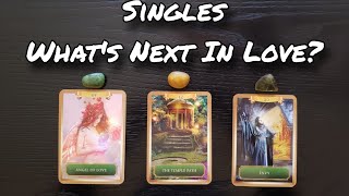 💗😵 SINGLES | What's Next In Love? 💗💞 Pick A Card Love Reading 