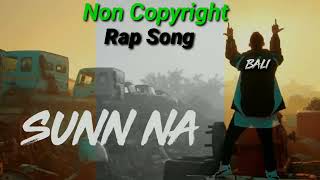 SUNN NA Rap Song // BALI Rasla // Hindi Rap Song // Non Copyright Song // HTS Hindi _ #01