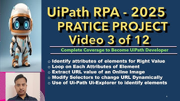 UiPath Project – Video 3 – UiPath Tutorials – Ui Path Realtime Projects - UiPath Certifications