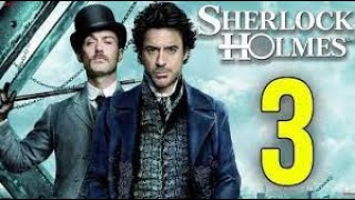 Sherlock Holmes 3 Teaser Trailer 2024 - Release Date - Robert Downey Jr Jude Law Jared Harris 