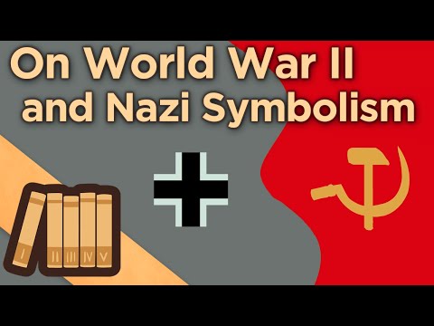 On World War II and Nazi Symbolism: A Note from Extra History Instructional Video
