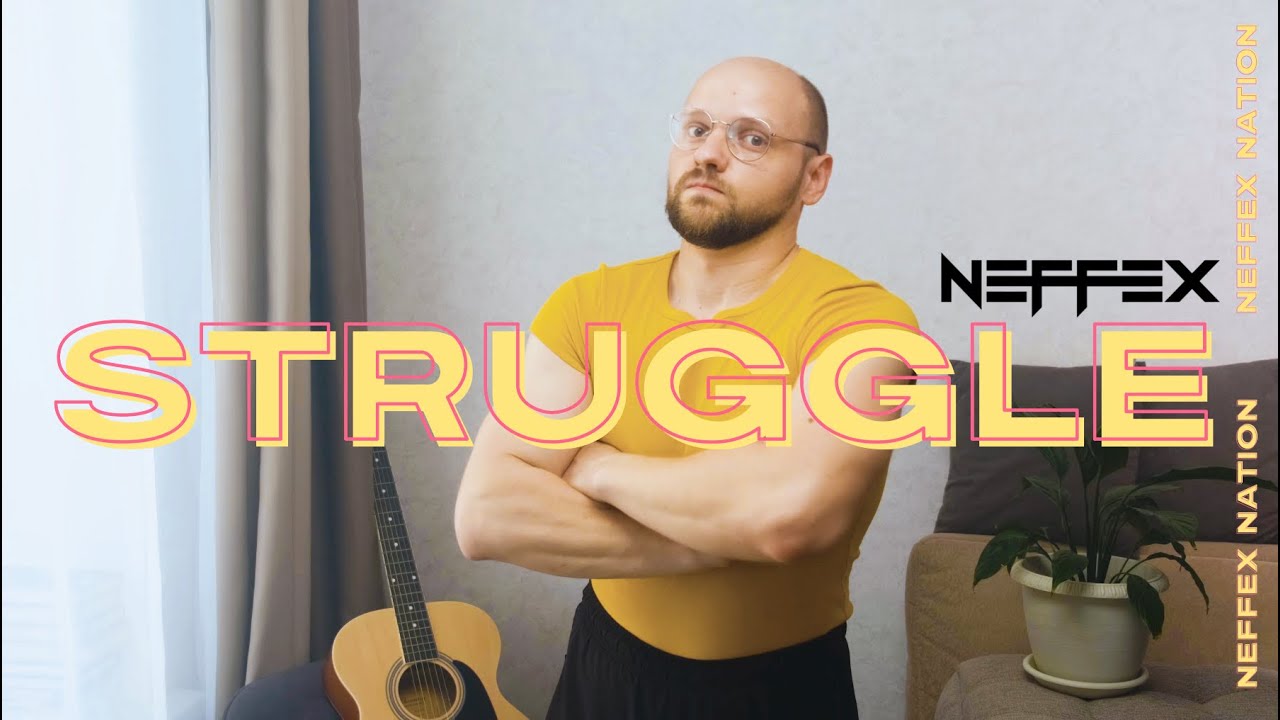 NEFFEX- STRUGGLE (Lyrics) The Struggling Nerd | NEFFEX NATION | Showroom Partners Entertainment