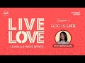 Live love god is life with gerlie zara session 5