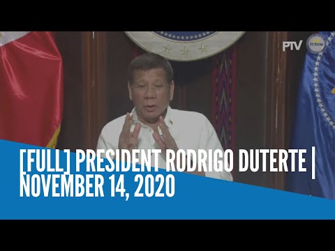 [FULL] President Rodrigo Duterte | November 14, 2020 - [FULL] President Rodrigo Duterte | November 14, 2020