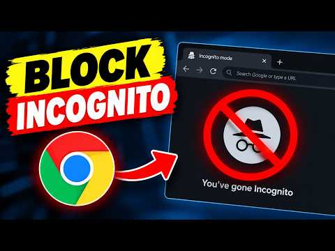 How to Block Incognito Mode in Chrome | Windows 11/10, Mac, Android & iPhone 2026