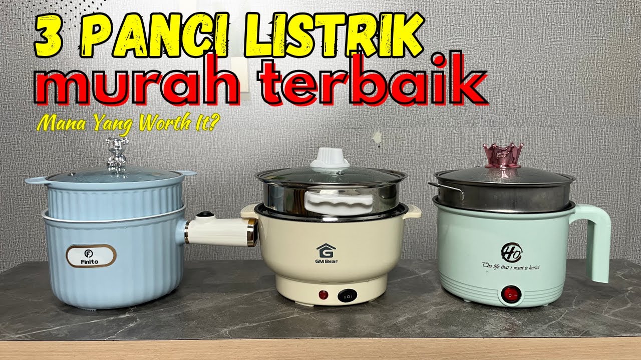 Review 3 Panci Listrik Murah & Serbaguna! Mana yang Terbaik?