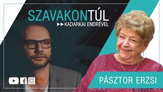 Szavakon túl - Pásztor Erzsi (Klubrádió)