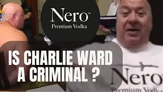 Is Charlie Ward a Criminal?