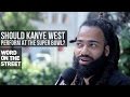 Word On The Street: Should Kanye West Perform At The Super Bowl?