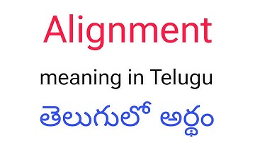 Alignment meaning in telugu || Alignment తెలుగులో అర్థం || Alignment telugu meaning || Alignment
