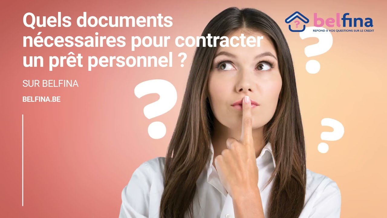 Quels documents sont nécessaires pour contracter un prêt personnel ?