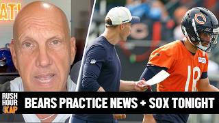 Rekap ® Rush Hour 🚗: Bears Practice And Injury News; Sox Vs. Braves Makeup Game