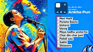 Ankita Pun-  Top Songs Collection||  2026 new Songs