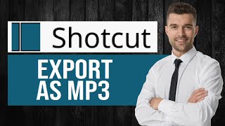 How to Export Video in MP3 Format in Shotcut | Audio Export Guide