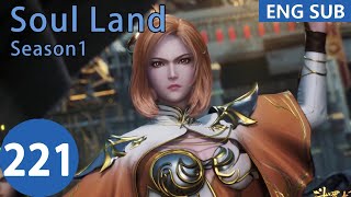 [Eng Sub] Soul Land season 1 episode 221